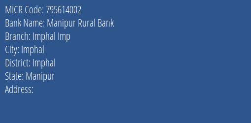 Manipur Rural Bank Imphal Imp MICR Code