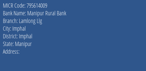 Manipur Rural Bank Lamlong Llg MICR Code