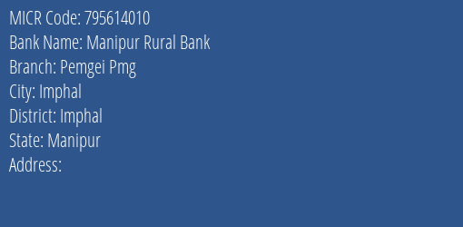 Manipur Rural Bank Pemgei Pmg MICR Code
