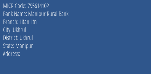 Manipur Rural Bank Litan Ltn MICR Code