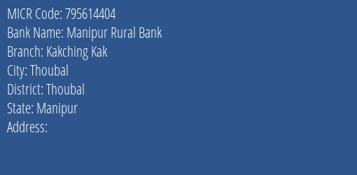 Manipur Rural Bank Kakching Kak MICR Code