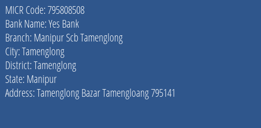 Manipur Scheduled Cooperative Bank Tamenglong MICR Code