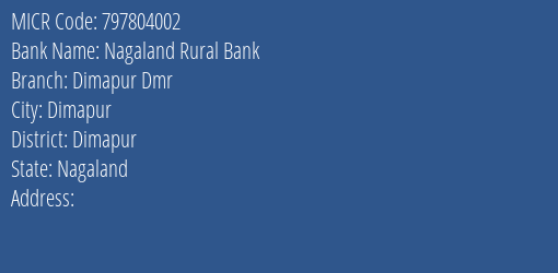 Nagaland Rural Bank Dimapur Dmr MICR Code