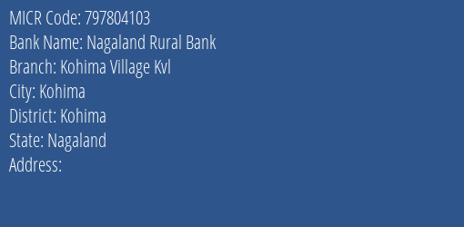 Nagaland Rural Bank Kohima Village Kvl MICR Code