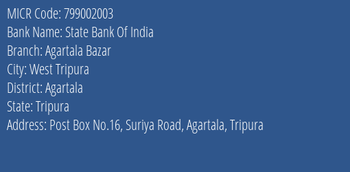State Bank Of India Agartala Bazar MICR Code