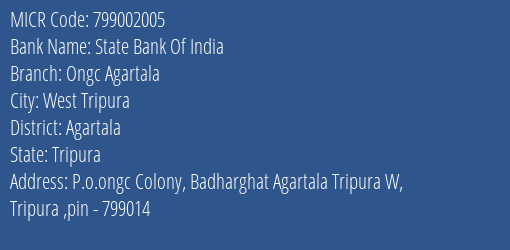 State Bank Of India Ongc Agartala MICR Code
