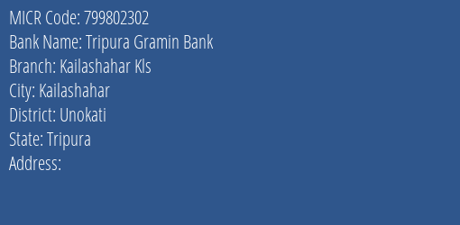 Tripura Gramin Bank Kailashahar Kls MICR Code