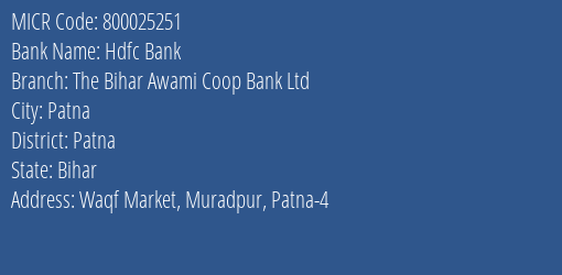 The Bihar Awami Coop Bank Ltd Waqf Market MICR Code