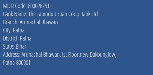 The Tapindu Urban Coop Bank Ltd Arunachal Bhawan MICR Code