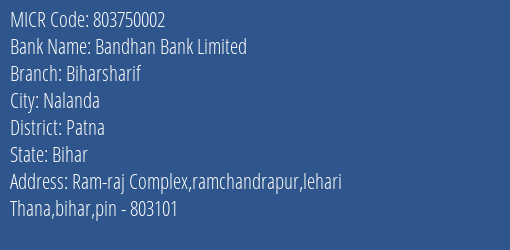 Bandhan Bank Limited Biharsharif MICR Code