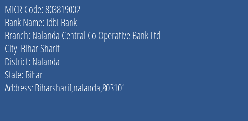 Nalanda Central Co Operative Bank Ltd Biharsharif MICR Code