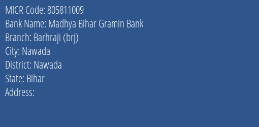 Madhya Bihar Gramin Bank Barhraji Brj MICR Code