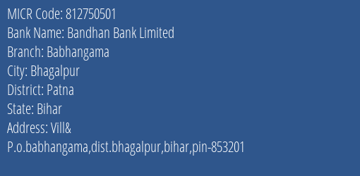 Bandhan Bank Limited Babhangama MICR Code