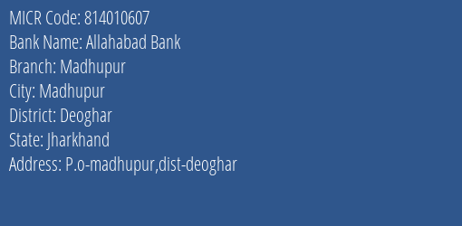 Allahabad Bank Madhupur MICR Code