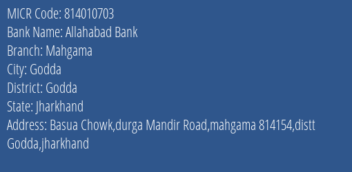 Allahabad Bank Mahgama Branch Address Details and MICR Code 814010703