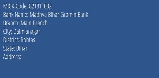 Madhya Bihar Gramin Bank Main Branch MICR Code