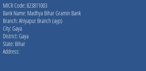 Madhya Bihar Gramin Bank Ahiyapur Branch Ayp MICR Code