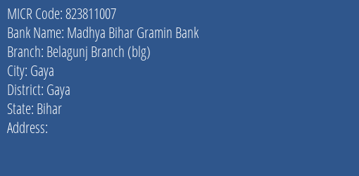 Madhya Bihar Gramin Bank Belagunj Branch Blg MICR Code