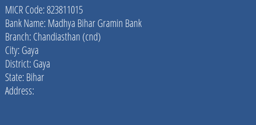 Madhya Bihar Gramin Bank Chandiasthan Cnd MICR Code