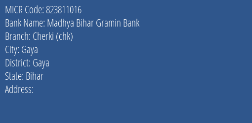 Madhya Bihar Gramin Bank Cherki Chk MICR Code
