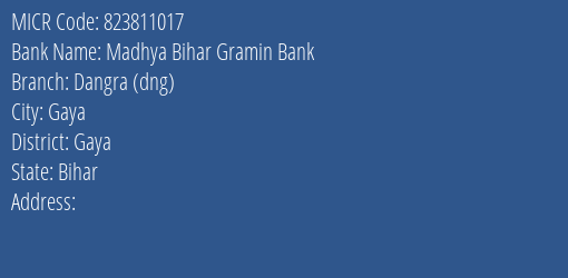 Madhya Bihar Gramin Bank Dangra Dng MICR Code