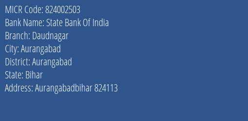 State Bank Of India Daudnagar MICR Code
