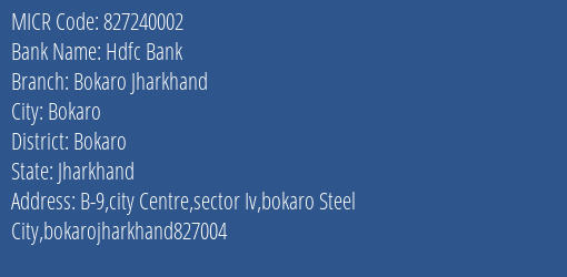 Hdfc Bank Bokaro Jharkhand MICR Code