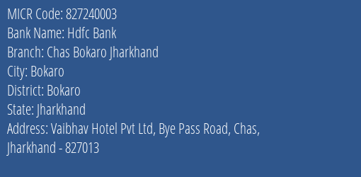Hdfc Bank Chas Bokaro Jharkhand MICR Code