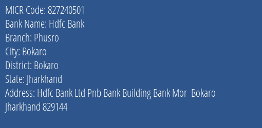 Hdfc Bank Phusro MICR Code
