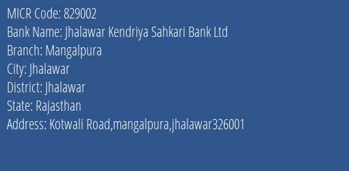 Jhalawar Kendriya Sahkari Bank Ltd Mangalpura MICR Code