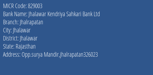 Jhalawar Kendriya Sahkari Bank Ltd Jhalrapatan MICR Code