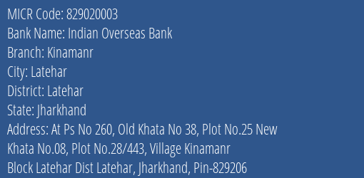 Indian Overseas Bank Kinamanr MICR Code