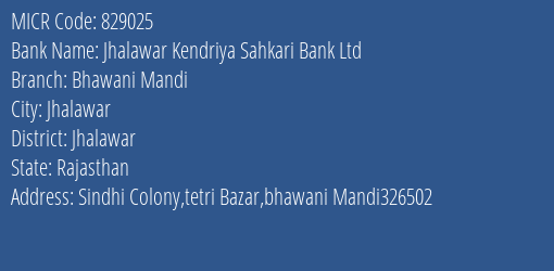 Jhalawar Kendriya Sahkari Bank Ltd Bhawani Mandi MICR Code