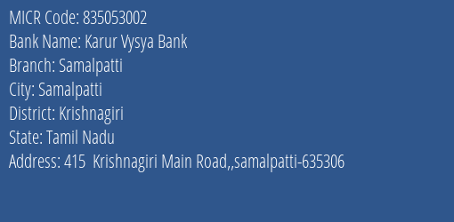 Karur Vysya Bank Samalpatti MICR Code