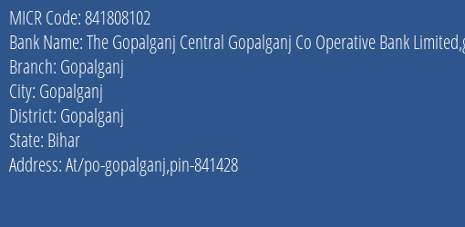 The Gopalganj Central Gopalganj Co Operative Bank Limited Gopalganj Gopalganj MICR Code