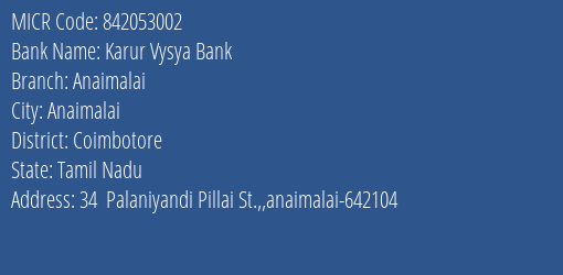Karur Vysya Bank Anaimalai MICR Code