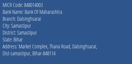 Bank Of Maharashtra Dalsinghsarai MICR Code
