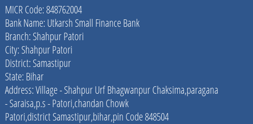 Utkarsh Small Finance Bank Shahpur Patori MICR Code