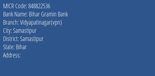 Bihar Gramin Bank Vidyapatinagar Vpn MICR Code