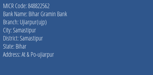 Bihar Gramin Bank Ujiarpur Ujp MICR Code