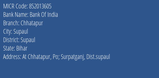Bank Of India Chhatapur MICR Code
