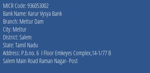 Karur Vysya Bank Mettur Dam MICR Code